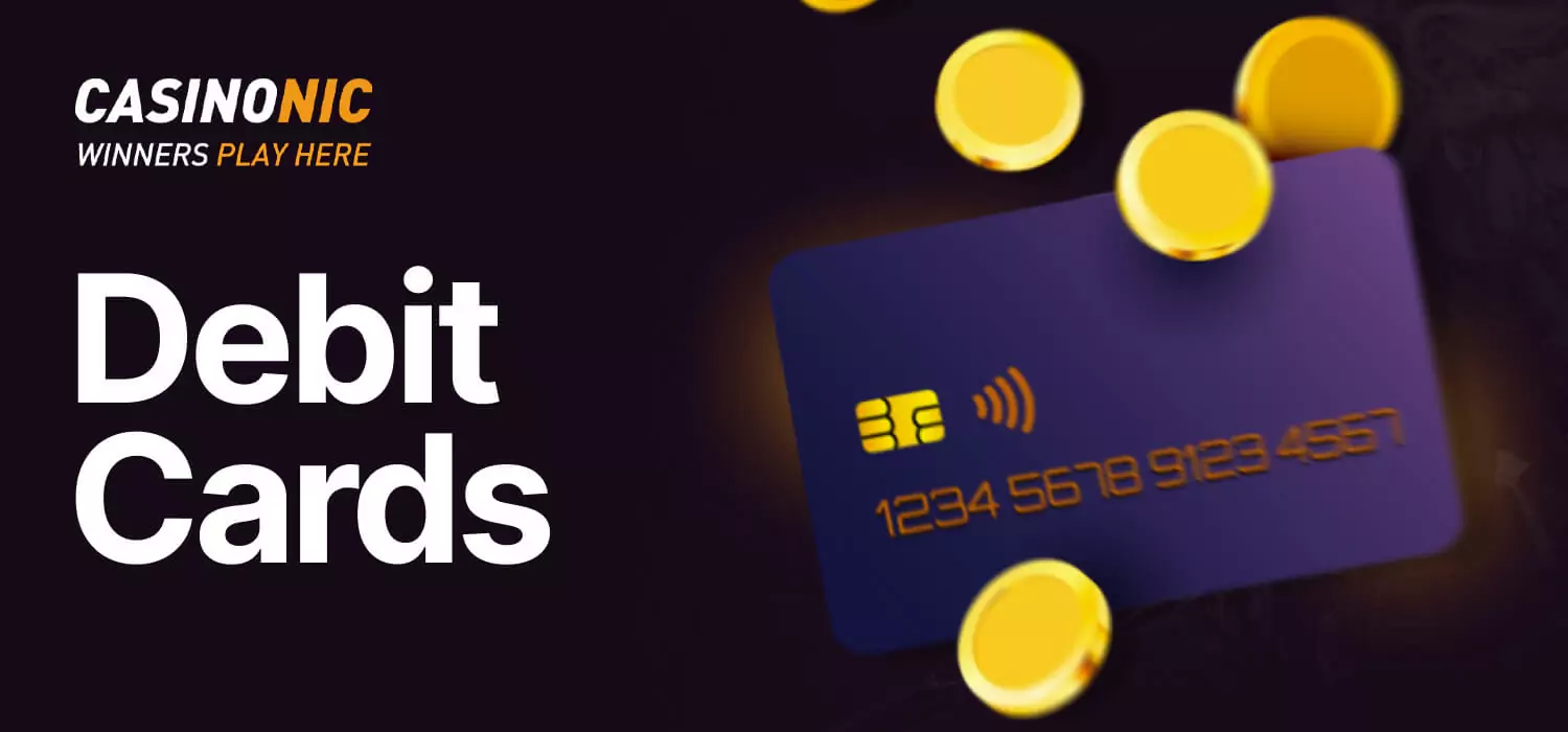 Full information about Casinonic deposit via debit card